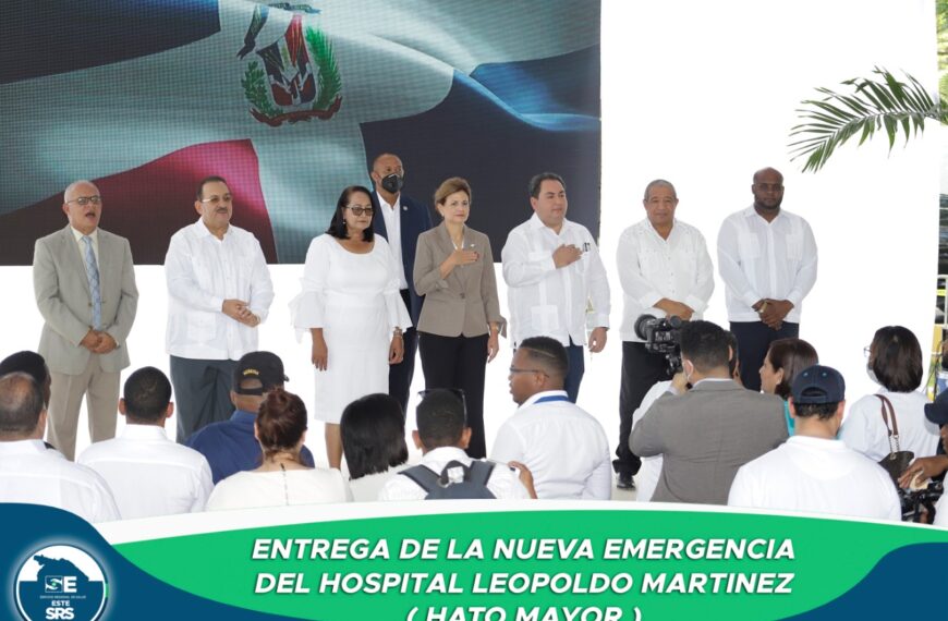 Presidencia de la Republica y SNS realizan entrega y remozamiento de hospitales Hato Mayor, Consuelo y San Pedro de Macorís.