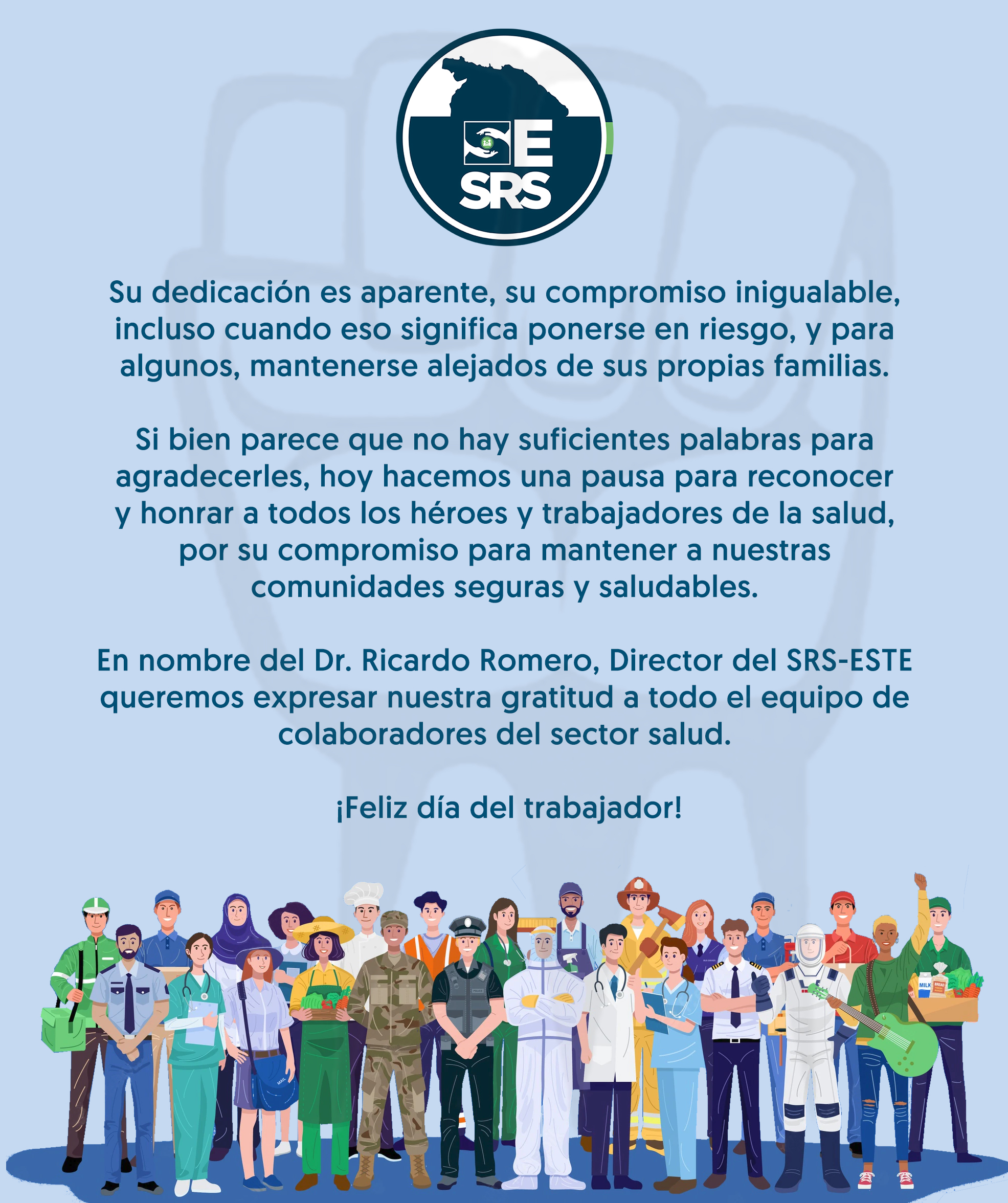 Read more about the article SRS Este felicita a los trabajadores en su dia